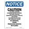 Signmission OSHA Notice, 7" Height, NOTICE Caution This Area Contains Sign, 7" X 5", Portrait OS-NS-D-57-V-15313 - alternate 1